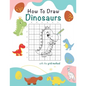 How To Draw Dinosaurs: A Step-by-Step Drawing And Activity Book For Kids To Learn To Draw Cute Dinosaurs, 8.5 x 11, 117 pages - Paperback