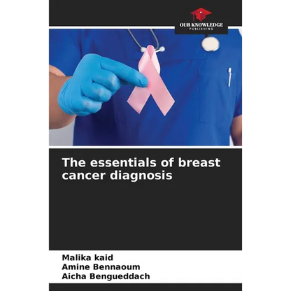 The essentials of breast cancer diagnosis - Paperback