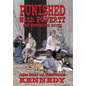 Punished With Poverty: The Suffering South - Prosperity to Poverty and the Continuing Struggle - Hardcover