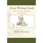 Army Writing Guide: How to Write Ncoers and Awards - Paperback