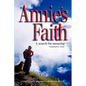 Annie's Faith: A Search for Meaning - Paperback