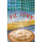 Pie Town - Paperback