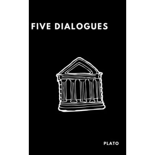 Five Dialogues - Hardcover