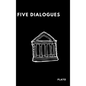 Five Dialogues - Hardcover