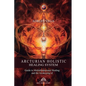 Arcturian Holistic Healing System - Paperback