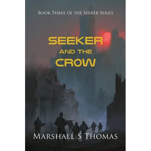 SEEKER and the CROW - Paperback