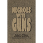 Negroes with Guns - Paperback