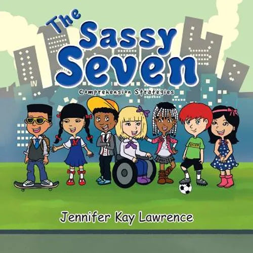 The Sassy Seven: Comprehension Strategies - Paperback
