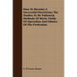 How To Become A Successful Electrician; The Studies To Be Followed, Methods Of Work, Fields Of Operation And Ethnics Of The Profession - Paperback
