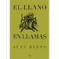 El Llano En Llamas: The Burning Plain, Spanish Edition - Paperback
