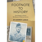 Footnote to History: From Hungary to America. The Memoir of a Holocaust Survivor - Paperback