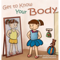 Get to Know Your Body: Human body book for toddlers, preschool aged 3-5 and children aged 5-7 - Hardcover