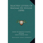 Selected Letters of Madame de Sevigne (1898) - Paperback