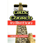 The Celtic Church in Britain - Paperback