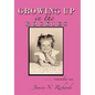 Growing Up in the Rockies: ..... Remember Me - Hardcover