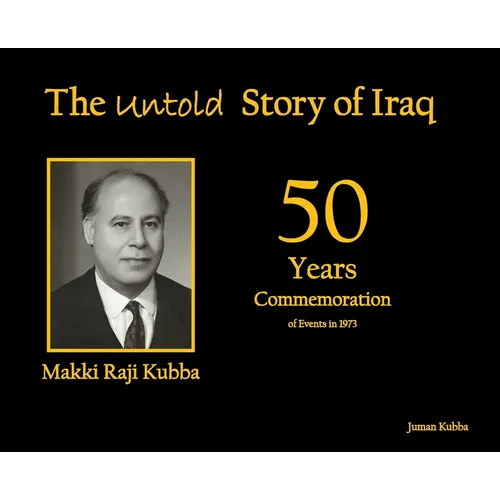 The Untold Story of Iraq - Hardcover