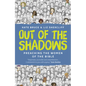 Out of the Shadows - Hardcover
