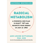 Radical Metabolism: A Powerful New Plan to Blast Fat and Reignite Your Energy in Just 21 Days - Paperback