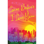 Leave Before I Love You - Paperback