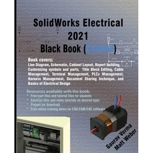 SolidWorks Electrical 2021 Black Book (Colored) - Paperback