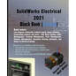 SolidWorks Electrical 2021 Black Book (Colored) - Paperback