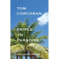 Triple in Paradise: Three Short Stories by the Author of the Alex Rutledge Mysteries - Paperback