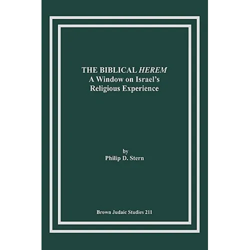 The Biblical Herem: A Window on Israel's Religious Experience - Paperback