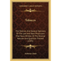 Tobacco: The Distinct And Several Opinions Of The Late And Best Physicians That Have Written Of The Diverse Natures And Qualities Thereof (1595) - Paperback