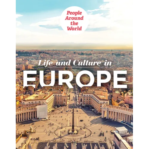 Life and Culture in Europe - Library Binding