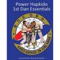 Power Hapkido - 1st Dan Essentials - Paperback