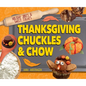Thanksgiving Chuckles & Chow - Library Binding