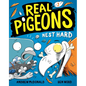 Real Pigeons Nest Hard (Book 3) - Paperback