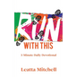 Run with This: 3-Minute Daily Devotional - Paperback