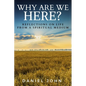 Why Are We Here?: Reflections on Life from a Spiritual Medium - Paperback
