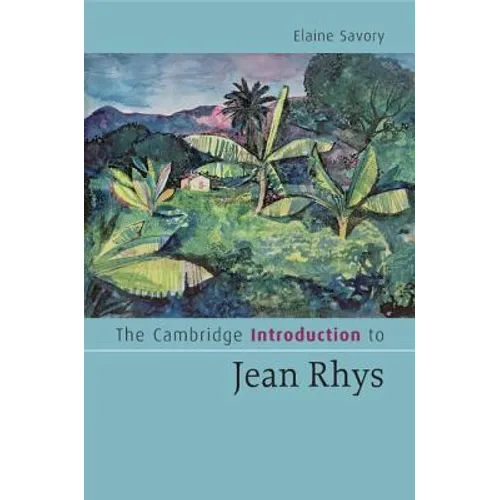 The Cambridge Introduction to Jean Rhys - Paperback