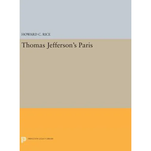 Thomas Jefferson's Paris - Hardcover