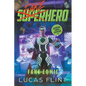 Fake Comic: A Superhero Comedy Adventure - Paperback