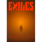 Exiles - Hardcover