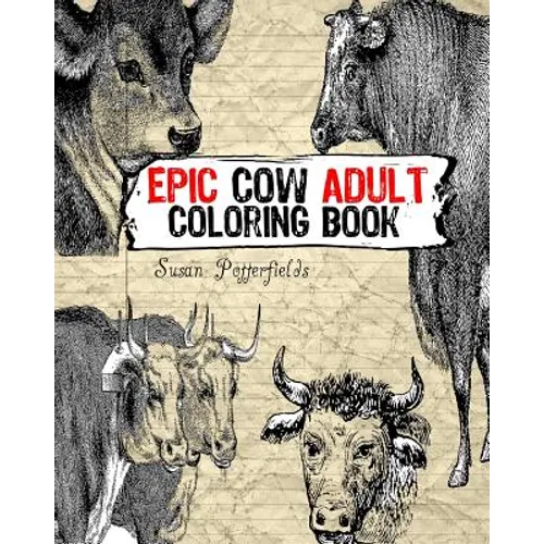 Epic Cow Adult Coloring Book - Paperback