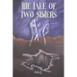 The Tale of Two Sisters - Paperback