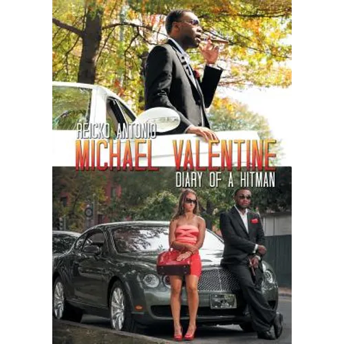 Michael Valentine: Diary of a Hitman - Hardcover