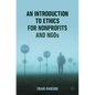 An Introduction to Ethics for Nonprofits and NGOs - Paperback