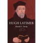 Hugh Latimer - Paperback