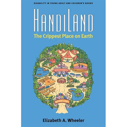 Handiland: The Crippest Place on Earth - Paperback