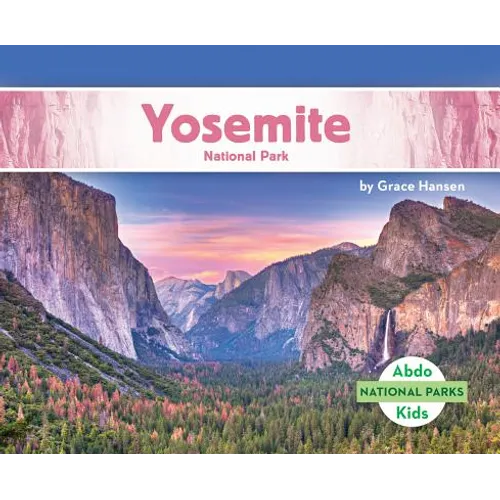 Yosemite National Park - Library Binding