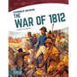 The War of 1812 - Paperback