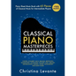 Classical Piano Masterpieces. Piano Sheet Music Book with 65 Pieces of Classical Music for Intermediate Players (+Free Audio) - Paperback