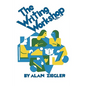 The Writing Workshop: How to Teach Creative Writing Volume 1 - Paperback