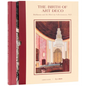 The Birth of Art Deco: Ruhlmann and the Hôtel Du Collectionneur, 1925 - Hardcover