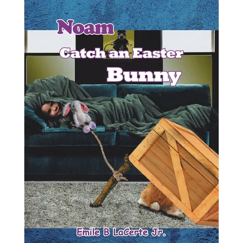 Noam Catch an Easter Bunny - Paperback